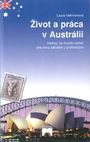 ŽIVOT A PRÁCA V AUSTRÁLII